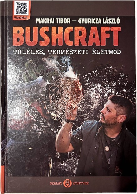 Bushcraft (Makrai Tibor - Gyuricza Lszl)