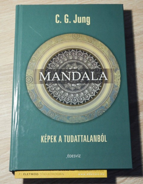 C. G. Jung - Mandala - Kpek a tudattalanbl