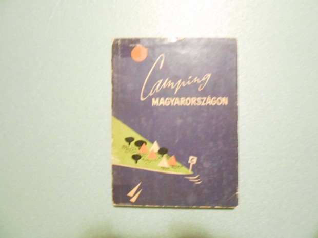 Camping Magyarorszgon 1964