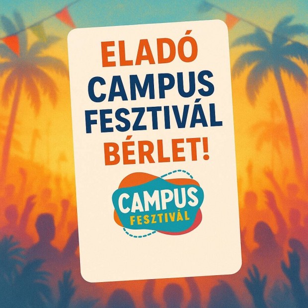 Campus fesztivál bérlet 2025