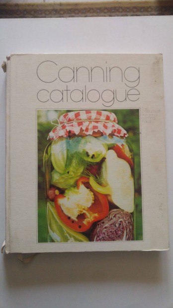 Canning catalogue - The products of Hungary's canning industry (angol)