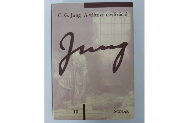 Carl Gustav Jung: A vltoz civilizci