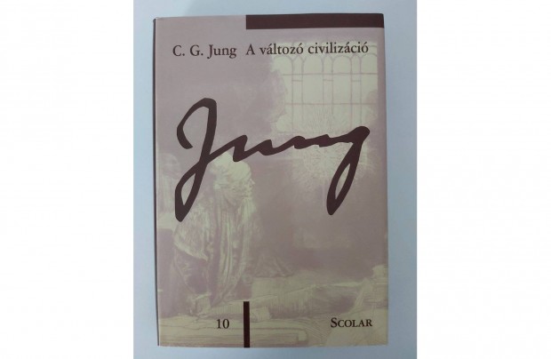 Carl Gustav Jung: A vltoz civilizci