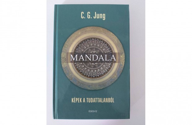 Carl Gustav Jung: Mandala (Kpek a tudattalanbl)