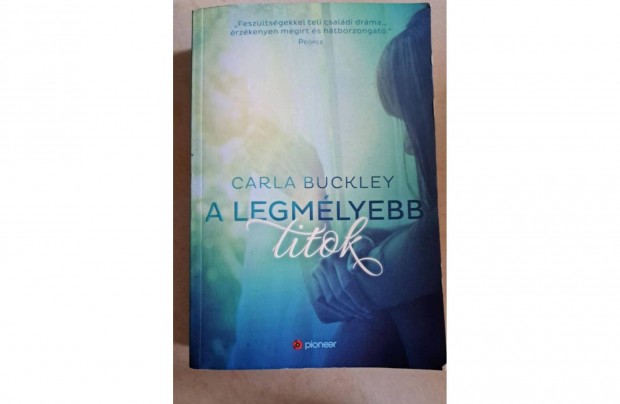 Carla Buckley: A legmlyebb titok