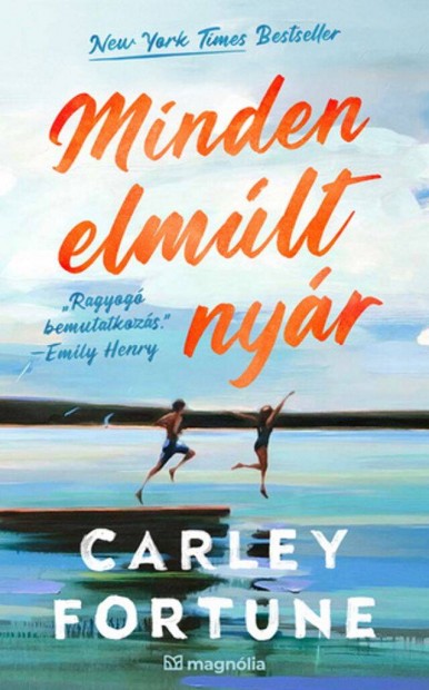 Carley Fortune: Minden elmlt nyr