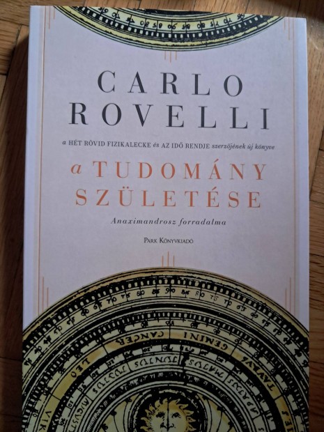 Carlo Rovelli : A tudomány születése
