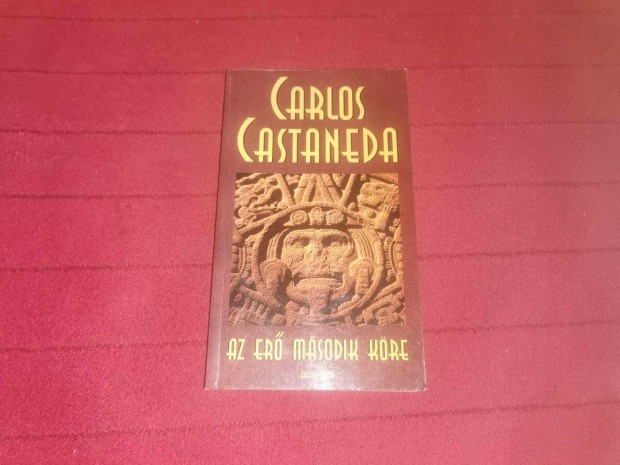 Carlos Castaneda: Az er msodik kre