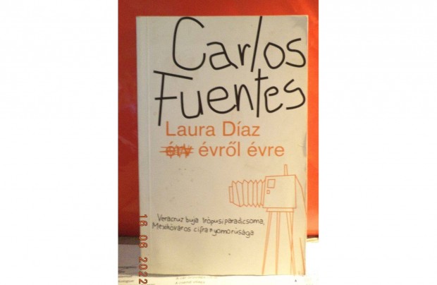 Carlos Fuentes: Laura Daz vrl vre