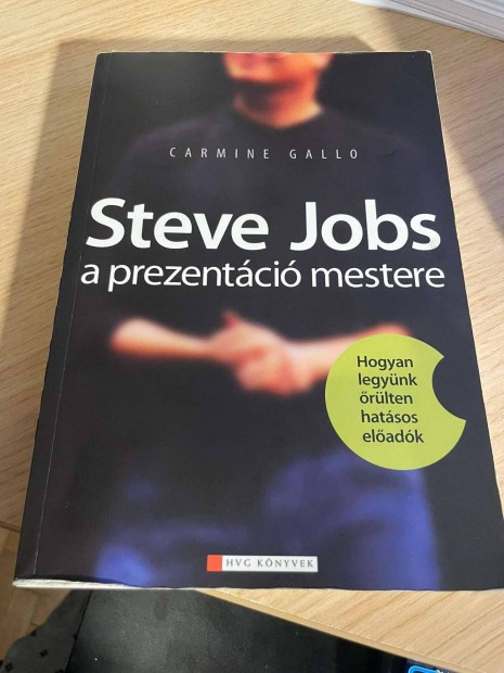 Carmine Gallo Steve Jobs a prezentci mestere