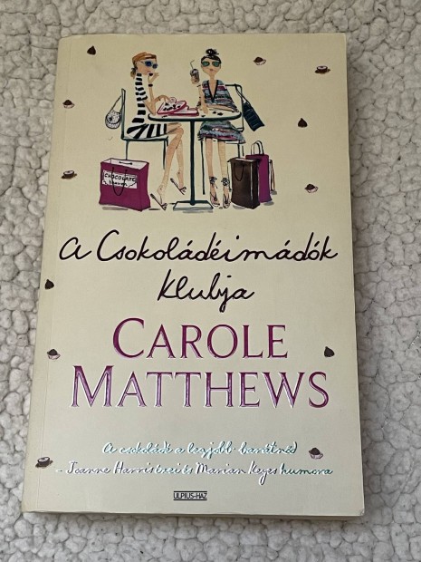 Carole Matthews: A Csokoldimdk Klubja