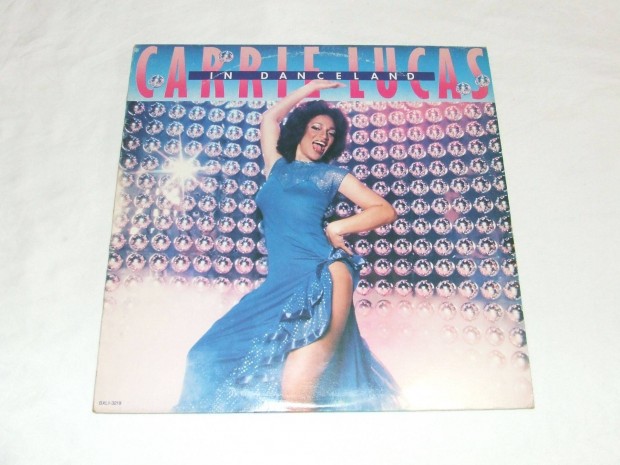 Carrie Lucas: Danceland - kanadai nyoms disco bakelit lemez elad!