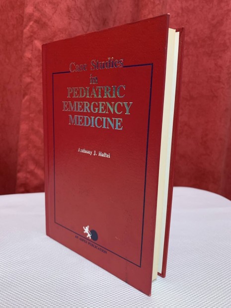 Case Studies in Pediatric Emergency Medicine (orvosi szakknyv)