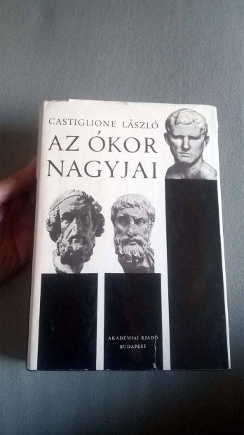 Castiglione Lszl: Az kor nagyjai