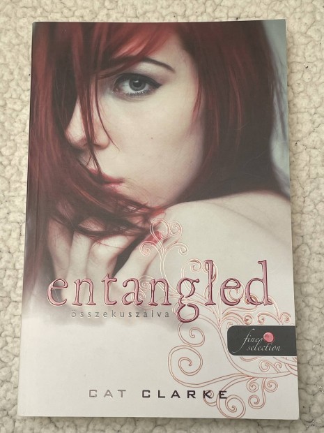 Cat Clark:  Entangled - sszekuszlva 