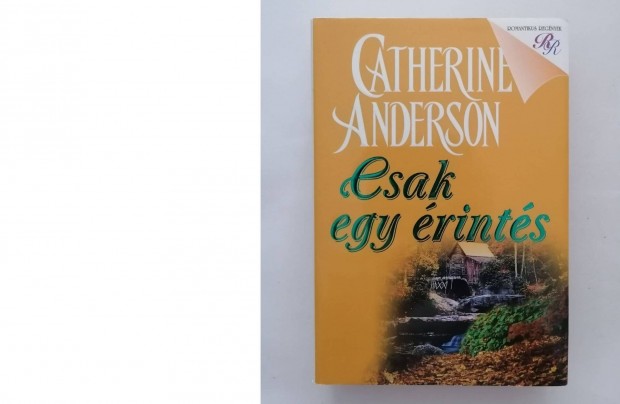 Catherine Anderson: Csak egy rints