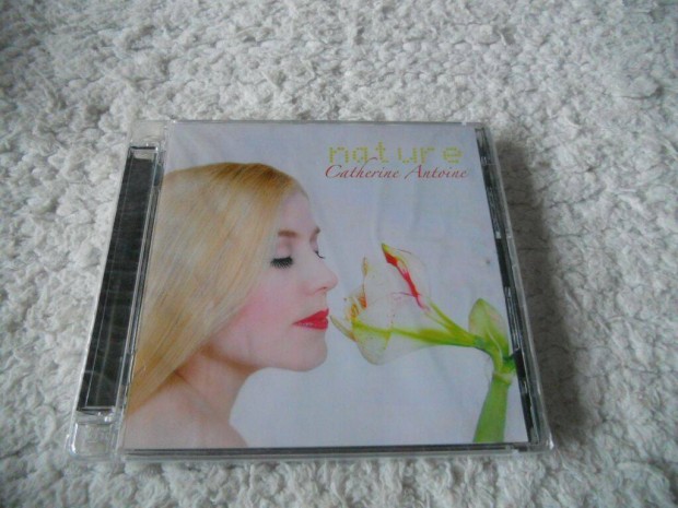 Catherine Antoine : Nature CD (j, Flis)