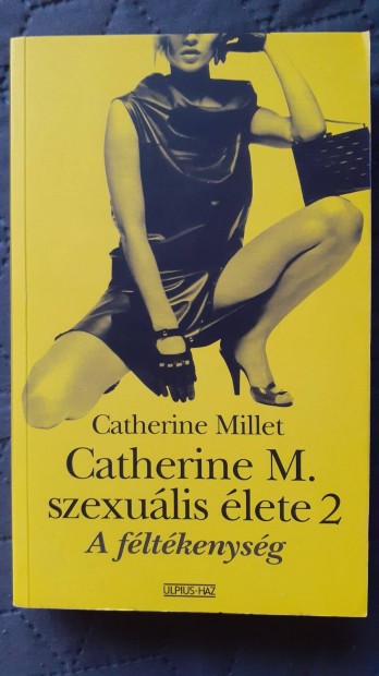 Catherine Millet: Catherine M. szexulis lete 2