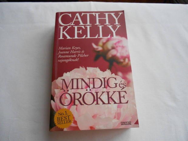 Cathy Kelly: Mindig s rkk