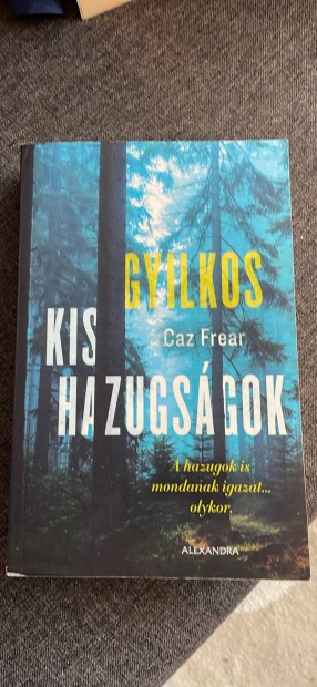 Caz Frear: Gyilkos Kis Hazugsgok