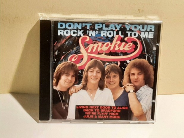 Cd Smokie Don't Play Your Rock 'N' Roll To Me