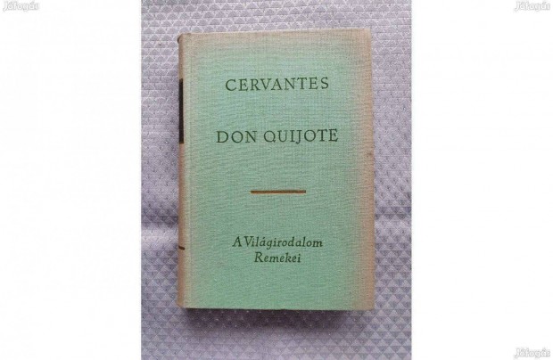 Cervantes: Don Quijote II. 1966 A Vilgirodalom Remekei