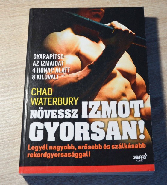 Chad Waterbury - Nvessz izmot gyorsan