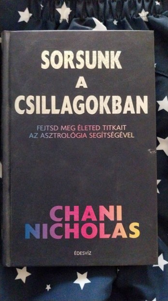 Chani Nicholas - Sorsunk a csillagokban