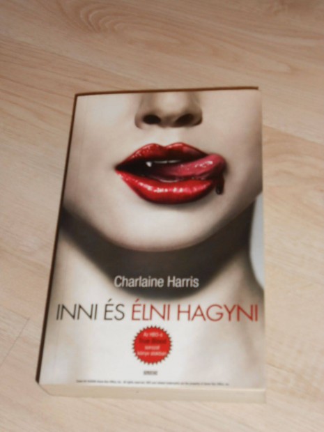 Charleine Harris: Inni s lni hagyni- True Blood 1