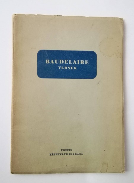 Charles Baudelaire - Versek / Ktnyelv kiads