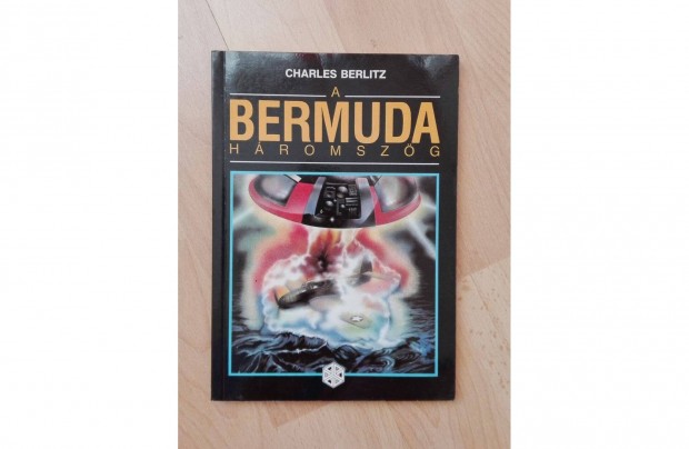 Charles Berlitz - A Bermuda hromszg