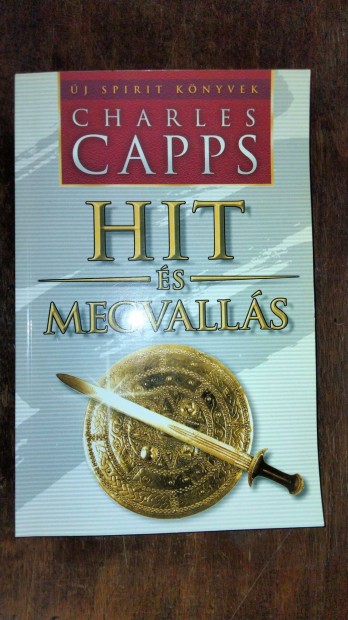 Charles Capps : Hit s megvalls