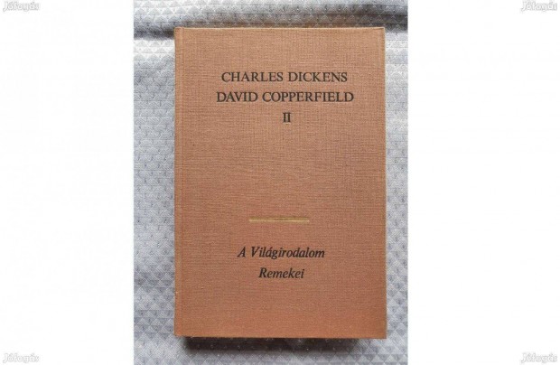 Charles Dickens: David Copperfield II 1981 A Vilgirodalom Remekei
