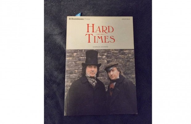 Charles Dickens: Hard Times (angol gyakorl knyv, 2/4-es szint)