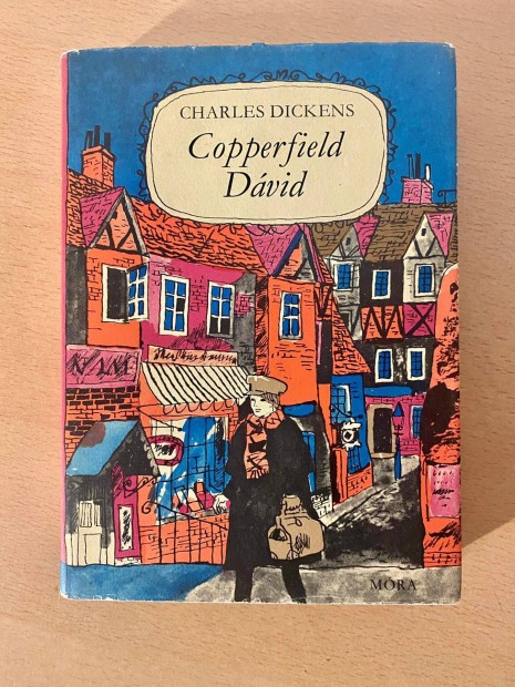 Charles Dickens - Copperfield Dvid (Mra Ferenc Ifjsgi Knyvkiad 1