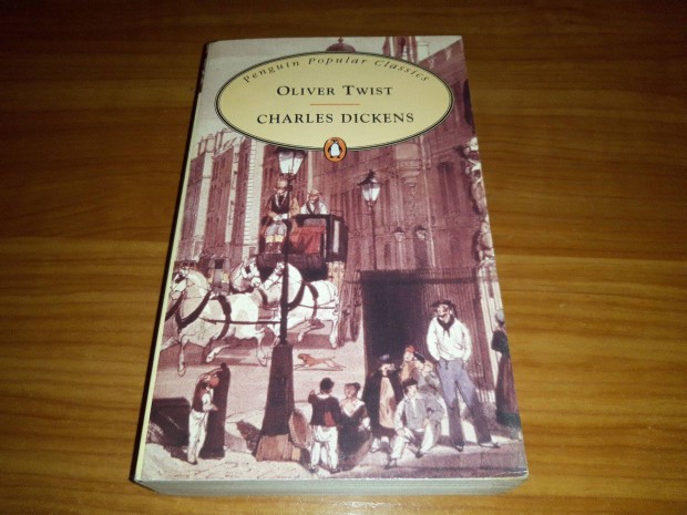 Charles Dickens - Oliver Twist (angol nyelv) Penguin Popular Classics