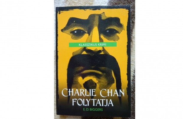 Charlie Chan folytatja - rta E. D. Biggers - j, olvasatlan