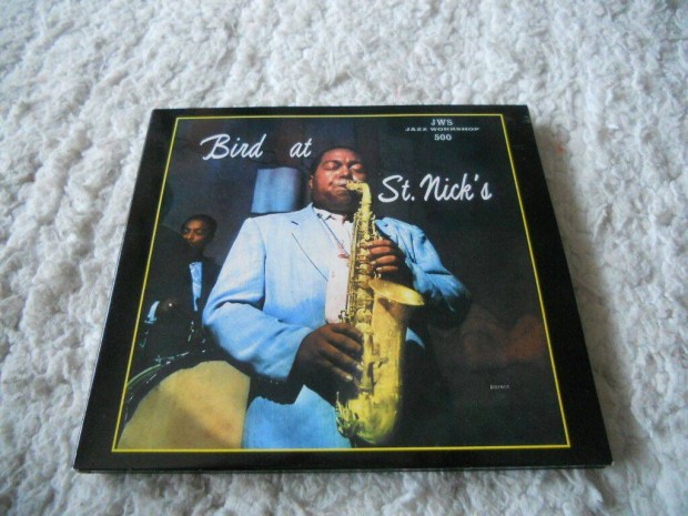 Charlie Parker : Bird at St. Nicks CD