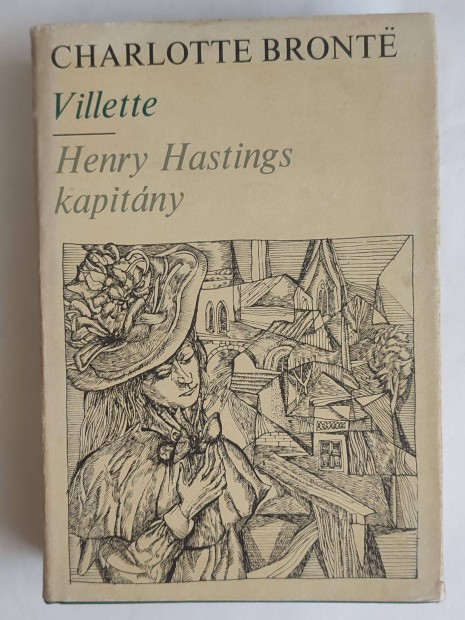 Charlotte Bront: Villete/ Henry Hastings kapitny I-II