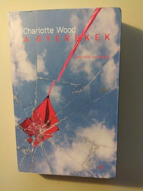 Charlotte Wood A gyerekek