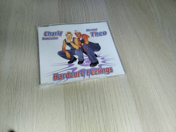 Charly Lownoise & Mental Theo - Hardcore Feelings / Maxi CD 1996