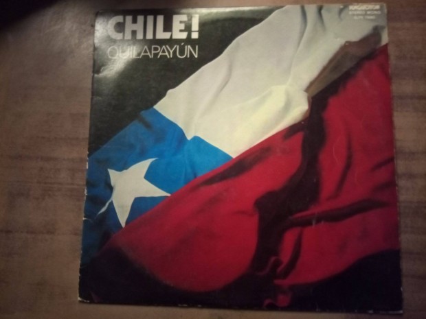 Chile! - Quilapayun - bakelit nagylemez