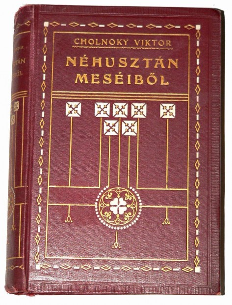 Cholnoky Viktor Nhusztn mesibl s egyb elbeszlsek / antik knyv