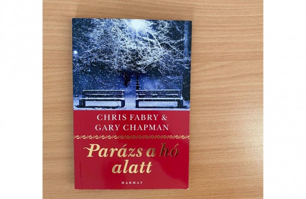 Chris Fabry Gary Chapman: Parzs a h alatt