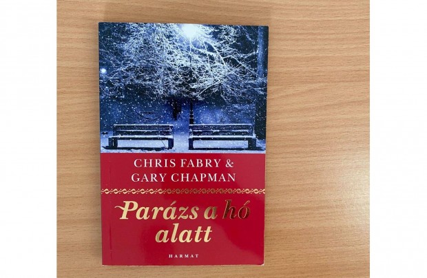 Chris Fabry Gary Chapman: Parzs a h alatt cm knyv