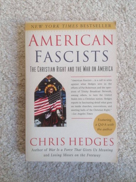 Chris Hedges: American Fascists