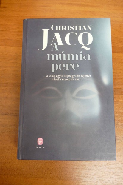 Christian Jacq : A mmia pere