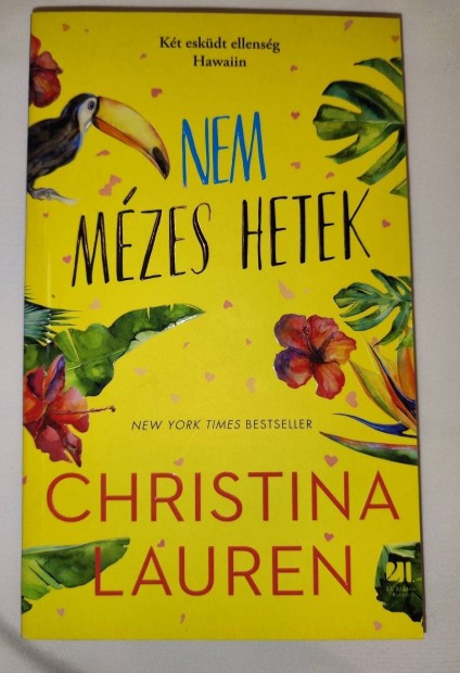 Christiana Lauren - Nem mzes hetek 