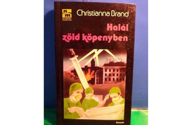 Christianna Brand: Hall zld kpenyben