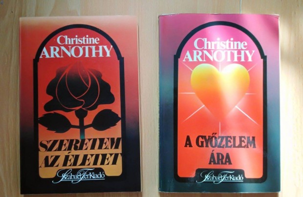 Christine Arnothy: Szeretem az életet, A győzelem ára